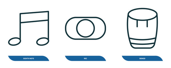 Poster - set of 3 linear icons from music concept. outline icons such as eighth note, rec, bongo vector