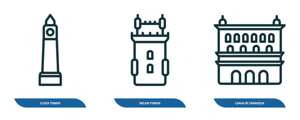 Poster - set of 3 linear icons from monuments concept. outline icons such as clock tower, belem tower, lonja of zaragoza vector