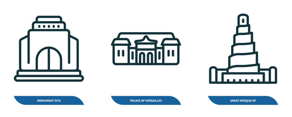 Poster - set of 3 linear icons from monuments concept. outline icons such as monument site, palace of versailles, great mosque of samarra vector