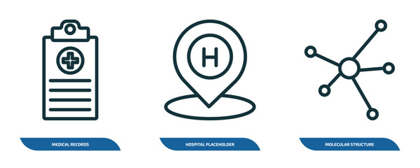 Poster - set of 3 linear icons from medical concept. outline icons such as medical records, hospital placeholder, molecular structure vector