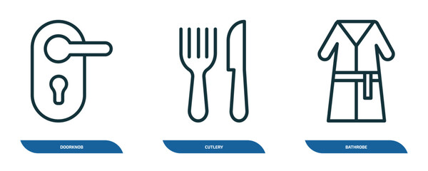 Poster - set of 3 linear icons from hotel and restaurant concept. outline icons such as doorknob, cutlery, bathrobe vector