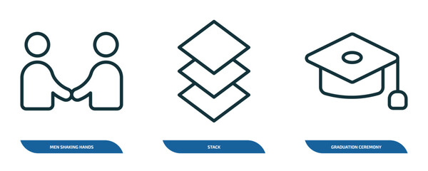 Poster - set of 3 linear icons from business concept. outline icons such as men shaking hands, stack, graduation ceremony vector