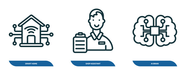 Poster - set of 3 linear icons from artificial intellegence concept. outline icons such as smart home, shop assistant, ai brain vector
