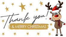 Thank You Merry Christmas Elegant Handwritten Lettering, Calligraphy, Typography With Cute Little Reindeer Cartoon With Santa Hat And Golden Stars, Vector Illustration