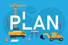 Builder With Construction Crane Build PLAN Word 2d Vector Illustration Concept For Banner, Website, Landing Page, Flyer, Etc