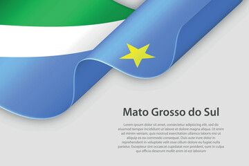 Wall Mural - 3d ribbon with flag Mato Grosso do Sul. Brazilian state. isolated on white background