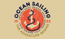 Ocean Sailing Original Spirit Vintage Logo Set. Nautical Emblems For T-shirt, Design. Marine Labels Templates. Vector Illustration