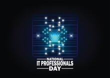 National It Professionals Day. Vector Illustration. Suitable For Greeting Card, Poster And Banner