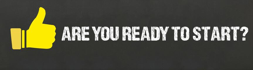 Wall Mural - Are you ready to start?	