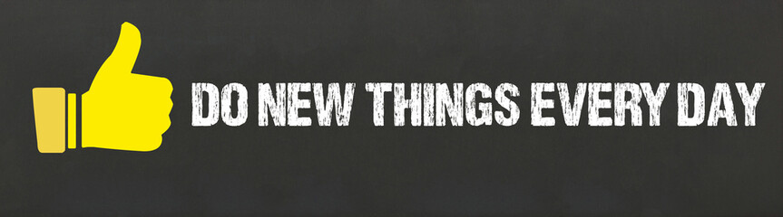 Sticker - Do New Things Every Day	
