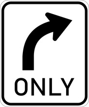 Vector Graphic Of A Usa Right Turn Only Highway Sign. It Consists Of The Wording Only And An Arrow Curved To The Right Contained In A White Rectangle