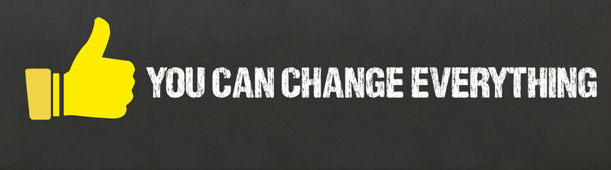 Wall Mural - You Can Change Everything	