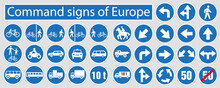 Mandatory Road Signs Of Europe. Road Signs. Road Behavior.