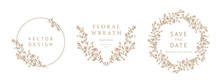 Hand Drawn Flower Frames. Elegant Vintage Wreaths. Vector Illustration, Botanical Decor Elements For Label, Corporate Identity, Branding, Wedding Invitation, Greeting Card, Save The Date