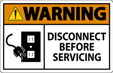 Wall Mural - Warning Sign Disconnect Before Servicing