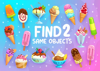 Aufkleber - Find two same cartoon gelato ice cream, sundae and fruit juice ice pop, vector puzzle quiz. Ice cream chocolate stick and vanilla scoops in cones for kids game worksheet to find and match same picture
