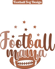 Wall Mural - Football Mama SVG, Football SVG , football mom SVG , Football mama SVG design