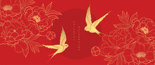 Luxury Oriental Japanese Pattern Background Vector. Elegant Swallow Bird And Peony Flower Golden Line Art On Red Background. Design Illustration For Decoration, Wallpaper, Poster, Banner, Card.