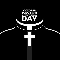 Illustration of priest's clothing with a cross and bold text isolated on black background to commemorate Pastor Appreciation Day on October