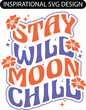 © MAMUNUR RASHID MAMUN - Stay Wild Moon Child SVG Design,  Stay Wild Moon Child SVG,