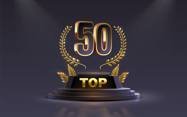 Top 50 best podium award sign, golden object. Vector illustration