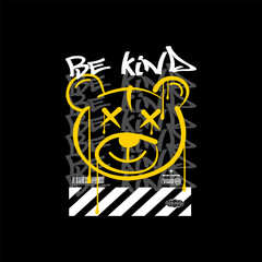 be kind, streetwear vector graphic design

