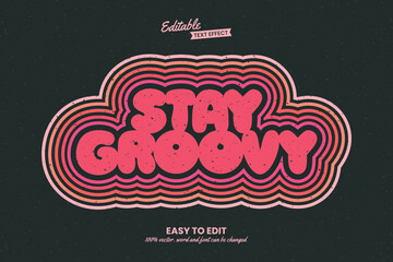 Fototapete - Stay Groovy Text, Editable Fun Retro Text Style Effect with Grunge Texture
