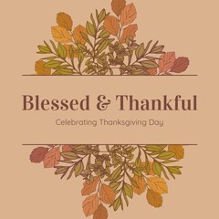 Wall Mural - Composite of blessed and thankful celebrating thanksgiving day text over autumn leaves