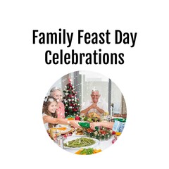 Wall Mural - Family feat day celebrations text with caucasian family at christmas dinner table