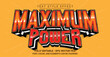 Maximum Power Text Style Effect. Editable Graphic Text Template.