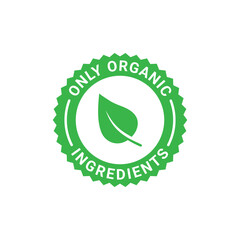 Wall Mural - only organic ingredients vector label, stamp