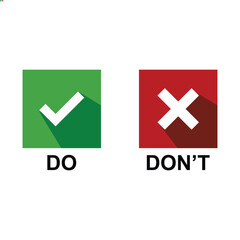 Poster - Do and Don't vector illustration button choice. Suitable for elements of advice info graphic information or tips. Check mark and cross mark icon.