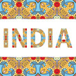 © Liubov - India sign lettering with tribal ethnic ornament. Decorative letters and frame border pattern. Card or Invitation design. Travel theme background. Hand drawn vector illustration