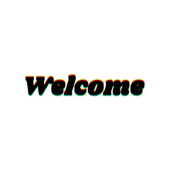 Fototapete - Welcome slogan. Black Icon with vertical effect of color edge aberration at white background. Illustration.