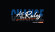 © Salfajsetasid - Change rules, abstract typography motivational quotes modern design slogan. Vector illustration graphics for print t shirt, apparel, background, poster, banner, postcard or social media content.