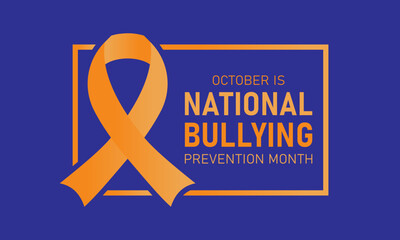 Wall Mural - National bullying prevention month is observed every year in october. October is national bully awareness month. Vector template for banner, greeting card, poster with background. Vector illustration.