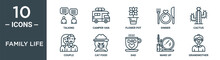 Family Life Outline Icon Set Includes Thin Line Talking, Camper Van, Flower Pot, Dinner, Cactus, Couple, Cat Food Icons For Report, Presentation, Diagram, Web Design