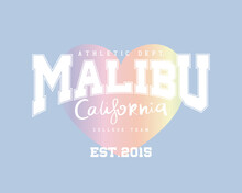 Malibu California Varsity College Vintage Typography. Vector Illustration Design For Slogan Tee, T-shirt, Fashion Graphic, Print, Poster, Sweatshirt.