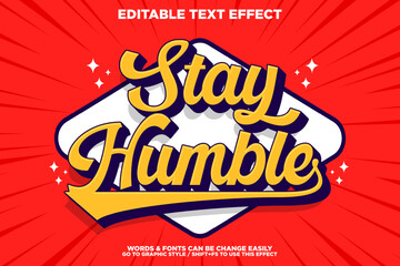 Stay Humble quotes. Groovy retro editable text effect