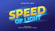 speed of light editable text effect