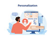 Personalization. Customization of client experience software. Social media
