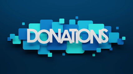 Wall Mural - 3D render of DONATIONS typography with blue and turquoise squares on dark blue background