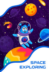 Poster - Space exploring poster with cartoon alien character between galaxy planets and stars, vector background. Kids outer space poster with funny martian spaceman on spaceflight to planets in starry sky