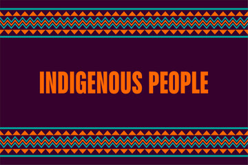 Wall Mural - Indigenous People's Day background template Holiday concept