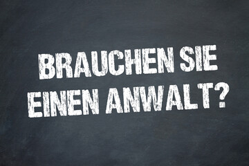 Wall Mural - Brauchen Sie einen Anwalt?	
