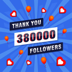 Thank you 380000 or 380k followers. Congratulation card. Greeting social card thank you followers.