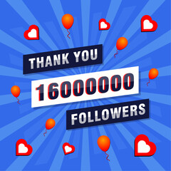 Wall Mural - Thank you 16000000 or 16M followers. Congratulation card. Greeting social card thank you followers.