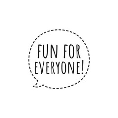 Wall Mural - ''Fun For Everyone'' Lettering Design 