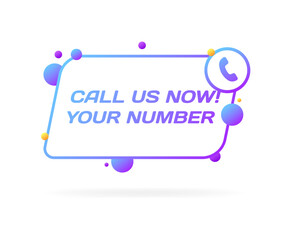 Poster - Call us now! Your number sign. Flat, purple, call us now, your number sign. Vector icon