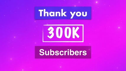 Wall Mural - Thank you 300,000 or 300k subscribers text video social media post.